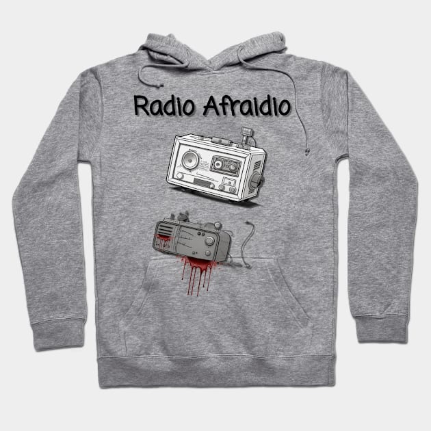 Radio Afraidio #2 Hoodie by SardyHouse